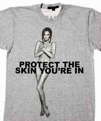 Protect the skin you're in t-shirt
