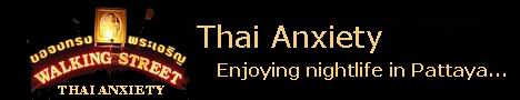 Thai Anxiety: Enjoying nightlife in Pattaya...